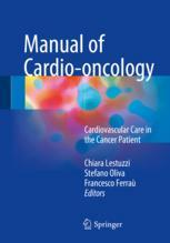 Manual Of Cardiooncology Cardiovascular Care In The Cancer Patient 1st Edition Chiara Lestuzzi
