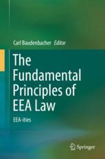 The Fundamental Principles Of Eea Law Eeaities 1st Edition Carl Baudenbacher Eds