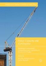 Policy Capacity And Governance Assessing Governmental Competences And Capabilities In Theory And Practice 1st Edition Xun Wu