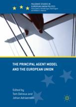The Principal Agent Model And The European Union 1st Edition Tom Delreux