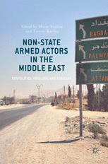Nonstate Armed Actors In The Middle East Geopolitics Ideology And Strategy Murat Yeilta