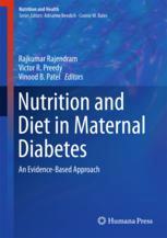 Nutrition And Diet In Maternal Diabetes An Evidencebased Approach 1st Edition Rajkumar Rajendram