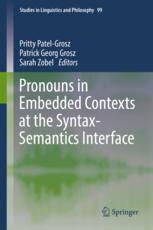 Pronouns In Embedded Contexts At The Syntaxsemantics Interface 1st Edition Pritty Patelgrosz