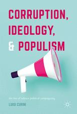 Corruption Ideology And Populism The Rise Of Valence Political Campaigning 1st Edition Luigi Curini Auth