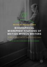 Biographical Misrepresentations Of British Women Writers A Hall Of Mirrors And The Long Nineteenth Century 1st Edition Brenda Ayres Eds
