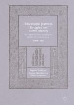 Educational Journeys Struggles And Ethnic Identity The Impact Of State Schooling On Muslim Hui In Rural China 1st Edition Xinyi Wu Auth
