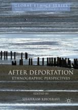 After Deportation Ethnographic Perspectives 1st Edition Shahram Khosravi Eds
