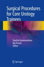 Surgical Procedures For Core Urology Trainees 1st Edition Sanchia Goonewardene