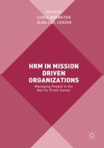 Hrm In Mission Driven Organizations Managing People In The Not For Profit Sector 1st Edition Chris Brewster