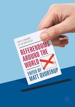 Referendums Around The World With A Foreword By Sir David Butler 1st Edition Matt Qvortrup Eds
