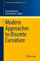 Modern Approaches To Discrete Curvature 1st Edition Laurent Najman