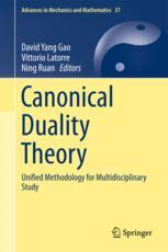 Canonical Duality Theory Unified Methodology For Multidisciplinary Study 1st Edition David Yang Gao