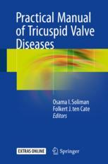 Practical Manual Of Tricuspid Valve Diseases 1st Edition Osama I Soliman
