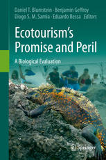 Ecotourisms Promise And Peril A Biological Evaluation 1st Edition Daniel T Blumstein