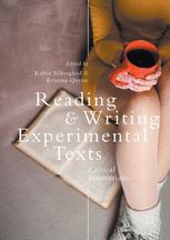Reading And Writing Experimental Texts Critical Innovations 1st Edition Robin Silbergleid