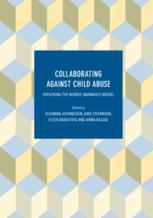 Collaborating Against Child Abuse Exploring The Nordic Barnahus Model 1st Edition Susanna Johansson