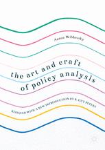The Art And Craft Of Policy Analysis Reissued With A New Introduction By B Guy Peters 1st Edition Aaron Wildavsky