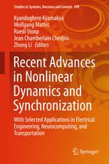 Recent Advances In Nonlinear Dynamics And Synchronization With Selected Applications In Electrical Engineering Neurocomputing And Transportation 1st Edition Kyandoghere Kyamakya Et Al Eds
