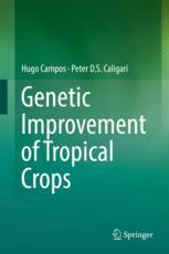 Genetic Improvement Of Tropical Crops 1st Edition Hugo Campos