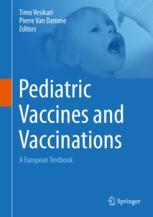 Pediatric Vaccines And Vaccinations A European Textbook 1st Edition Timo Vesikari