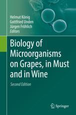 Biology Of Microorganisms On Grapes In Must And In Wine 2nd Edition Helmut Knig