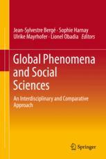 Global Phenomena And Social Sciences An Interdisciplinary And Comparative Approach 1st Edition Jeansylvestre Berg