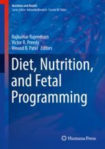 Diet Nutrition And Fetal Programming 1st Edition Rajkumar Rajendram