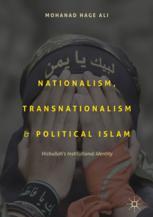 Nationalism Transnationalism And Political Islam Hizbullahs Institutional Identity 1st Edition Mohanad Hage Ali Auth