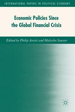 Economic Policies Since The Global Financial Crisis 1st Edition Philip Arestis
