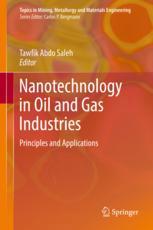Nanotechnology In Oil And Gas Industries Principles And Applications 1st Edition Tawfik Abdo Saleh Eds