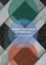 Intercultural Studies Of Curriculum Theory Policy And Practice 1st Edition Carmel Roofe