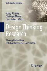 Design Thinking Research Making Distinctions Collaboration Versus Cooperation 1st Edition Hasso Plattner