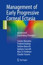 Management Of Early Progressive Corneal Ectasia Accelerated Crosslinking Principles 1st Edition Cosimo Mazzotta Et Al