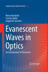 Evanescent Waves In Optics An Introduction To Plasmonics 1st Edition Mario Bertolotti