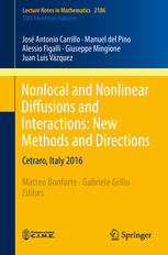 Nonlocal And Nonlinear Diffusions And Interactions New Methods And Directions Cetraro Italy 2016 1st Edition Jos Antonio Carrillo Et Al Eds