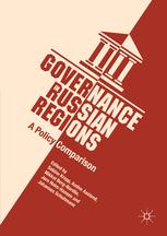 Governance In Russian Regions A Policy Comparison 1st Edition Sabine Kropp Et Al Eds