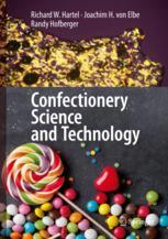 Confectionery Science And Technology 1st Edition Richard W Hartel