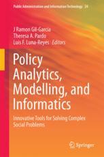 Policy Analytics Modelling And Informatics Innovative Tools For Solving Complex Social Problems 1st Edition J Ramon Gilgarcia