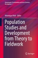 Population Studies And Development From Theory To Fieldwork 1st Edition Vronique Petit Eds