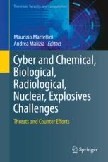 Cyber And Chemical Biological Radiological Nuclear Explosives Challenges Threats And Counter Efforts 1st Edition Maurizio Martellini