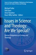 Issues In Science And Theology Are We Special Human Uniqueness In Science And Theology 1st Edition Michael Fuller