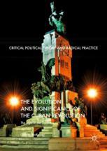 The Evolution And Significance Of The Cuban Revolution The Light In The Darkness 1st Edition Charles Mckelvey Auth