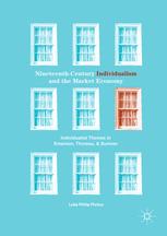Nineteenthcentury Individualism And The Market Economy Individualist Themes In Emerson Thoreau And Sumner 1st Edition Luke Philip Plotica Auth