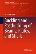 Buckling And Postbuckling Of Beams Plates And Shells 1st Edition M Reza Eslami Auth