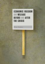 Economic Freedom And Welfare Before And After The Crisis 1st Edition Petar Stankov Auth