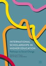International Scholarships In Higher Education Pathways To Social Change 1st Edition Joan R Dassin