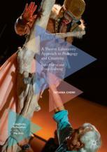 A Theatre Laboratory Approach To Pedagogy And Creativity Odin Teatret And Group Learning 1st Edition Tatiana Chemi Auth