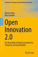 Open Innovation 20 The New Mode Of Digital Innovation For Prosperity And Sustainability 1st Edition Martin Curley