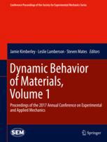 Dynamic Behavior Of Materials Volume 1 Proceedings Of The 2017 Annual Conference On Experimental And Applied Mechanics 1st Edition Jamie Kimberley