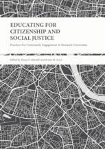 Educating For Citizenship And Social Justice Practices For Community Engagement At Research Universities 1st Edition Tania D Mitchell